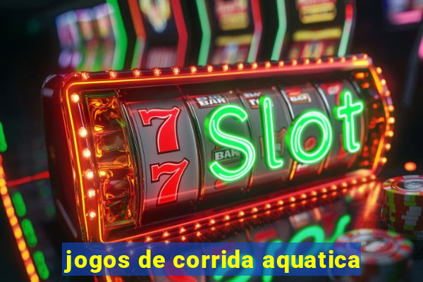 jogos de corrida aquatica